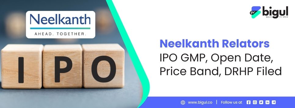 Neelkanth Relators IPO GMP